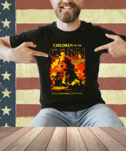 Children Of The Corn An Adult Nightmare And A Child Shall Lead Them T-shirt