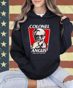 Colonel angus finger lickin’ fantastic shirt