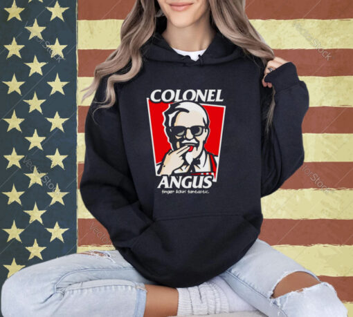 Colonel angus finger lickin’ fantastic shirt