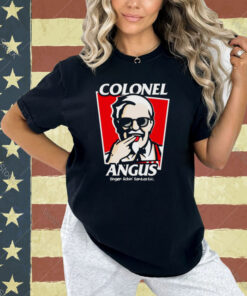 Colonel angus finger lickin’ fantastic shirt