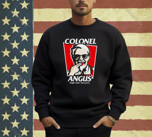 Colonel angus finger lickin’ fantastic shirt