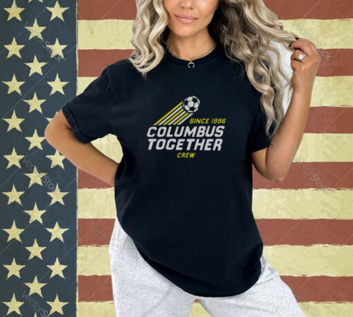 Columbus Crew Together Since 1996 T-Shirt