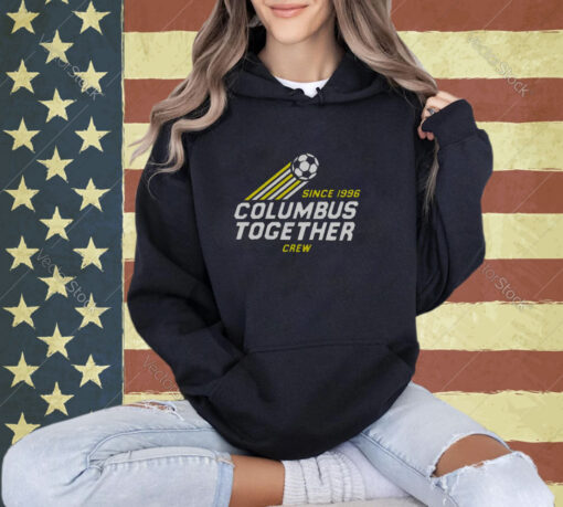 Columbus Crew Together Since 1996 T-Shirt