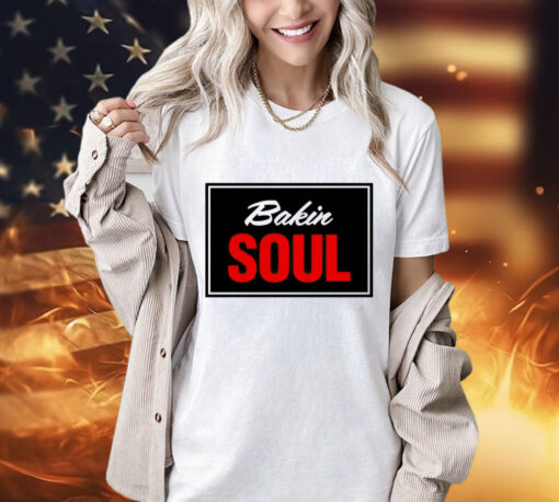 Cookin soul bakin soul T-Shirt