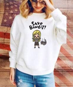 Couchpotatoshop Save Bandit Hoodie Shirts