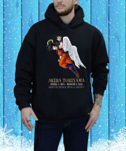 Dont Let The Old Man In Akira Toriyama April 5 1955 March 1 2024 Rest In Peace Manga Artist Hoodie Shirt