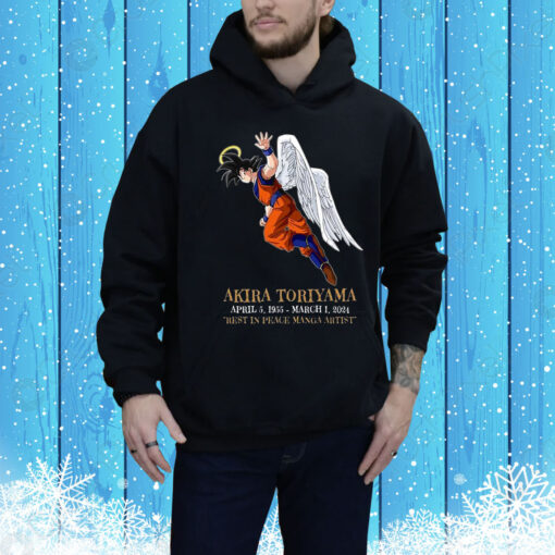 Dont Let The Old Man In Akira Toriyama April 5 1955 March 1 2024 Rest In Peace Manga Artist Hoodie Shirt