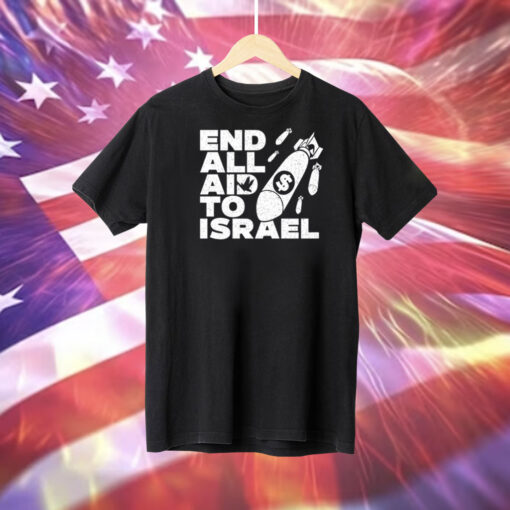 End All Aid To Israel Hoodie Shirts