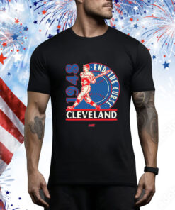 End The Curse For Cleveland Baseball Fans t-shirt