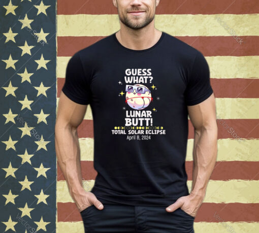 Guess What Lunar Butt Kawaii Eclipse Solar Glasses 2024 Fun Shirt