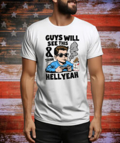 Guys Will See This And Think Hell Yeah Kid Hoodie TShirts