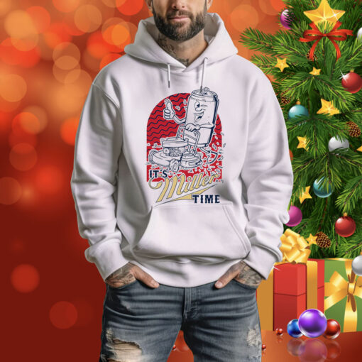 It's Miller Time Hoodie Shirt