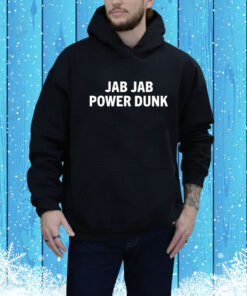 Jowiikly Jab Jab Power Dunk Hoodie Shirt