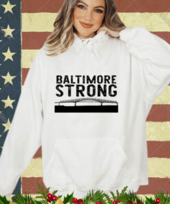 Key Bridge Stay Strong Baltimore shirt