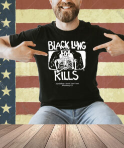 Kim Kelly Black Lung Kills Appalachian Citizens Law Center Whitesburg Ky Shirt