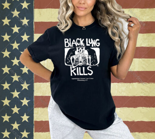 Kim Kelly Black Lung Kills Appalachian Citizens Law Center Whitesburg Ky Shirt