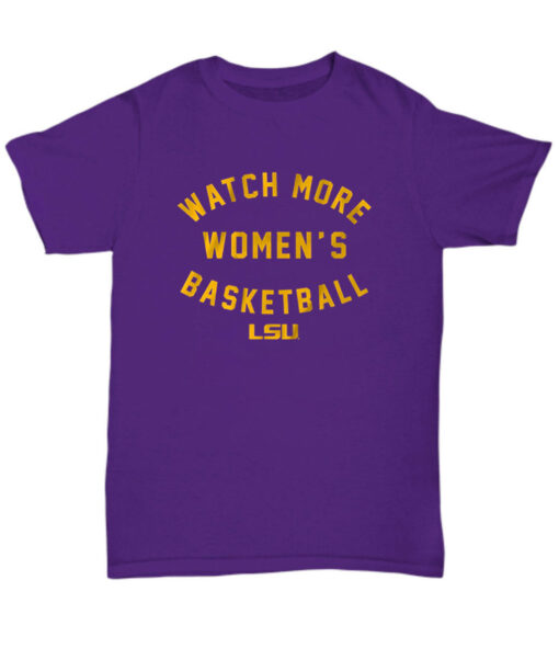 LSU Tigers: Watch More WBB T-Shirts