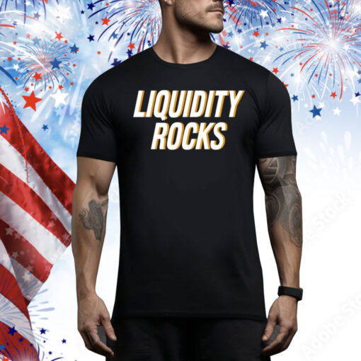 Liquidity Rocks Hoodie Tee Shirts