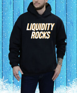Liquidity Rocks Hoodie Shirt