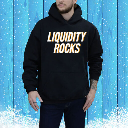 Liquidity Rocks Hoodie Shirt