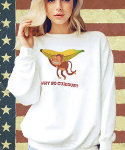 Monkey Cute Why So Curious T-Shirt