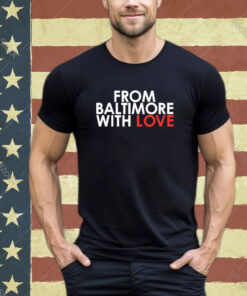 Official From Pi Balth Baltimore With Love Baltimore Ravens Fan Love For Club shirt