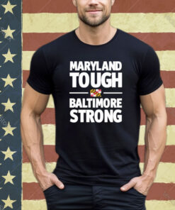 Official Gov. Wes Moore Maryland Tough Baltimore Strong Shirt