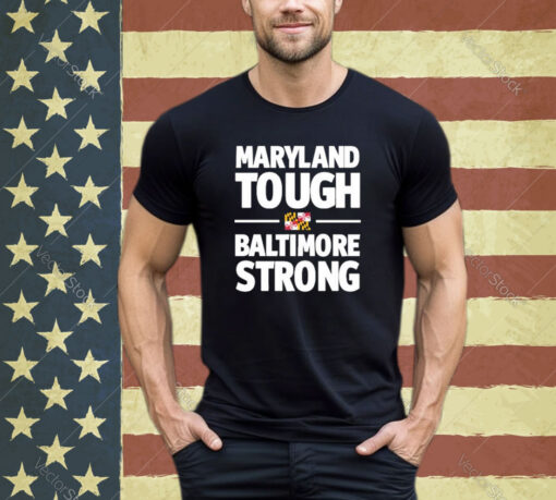 Official Gov. Wes Moore Maryland Tough Baltimore Strong Shirt