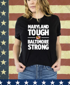 Official Gov. Wes Moore Maryland Tough Baltimore Strong Shirt