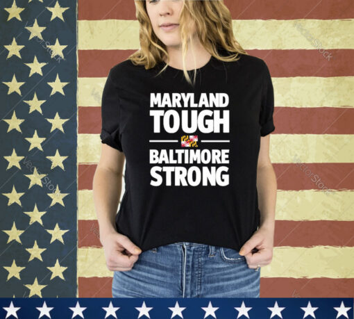 Official Gov. Wes Moore Maryland Tough Baltimore Strong Shirt