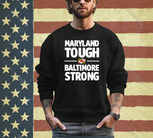 Official Gov. Wes Moore Maryland Tough Baltimore Strong Shirt