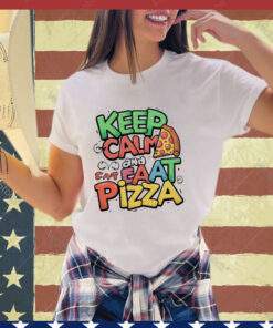 Official Keep Calm And Eat Pizza For Pizza Lover shirt