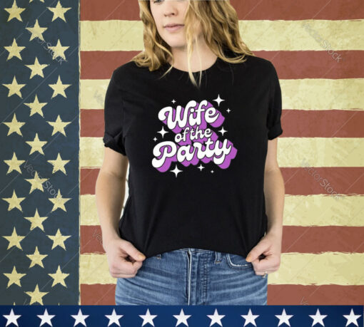 Official LeeAnn Kreischer Wife Of The Party Shirt