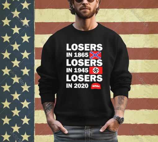 Official Losers In 1865 Losers In 1945 Losers In 2020 Hiller Flag shirt