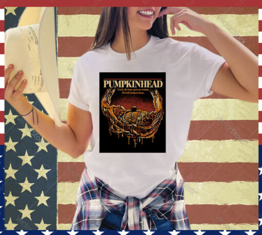 Official Pumpkinhead Classic Cruel Devious Pure As Venom All Hell’s Broke Loose shirt