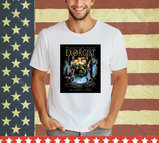 Official William Peter Blatty’s The Exorcist The Horror Is Legion shirt