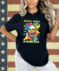 Rafael Nadal Tennis Champions 21 Grand Slam Fan T-Shirt