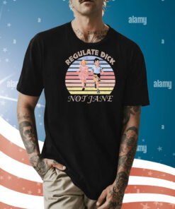 Regulate dick not jane vintage Shirt