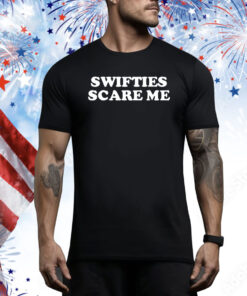 Swifties Scare Me Hoodie Shirts