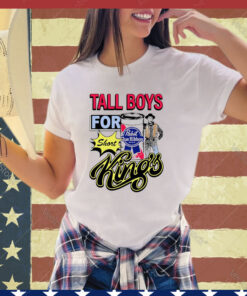 Tall Boys For Short Kings Shirt