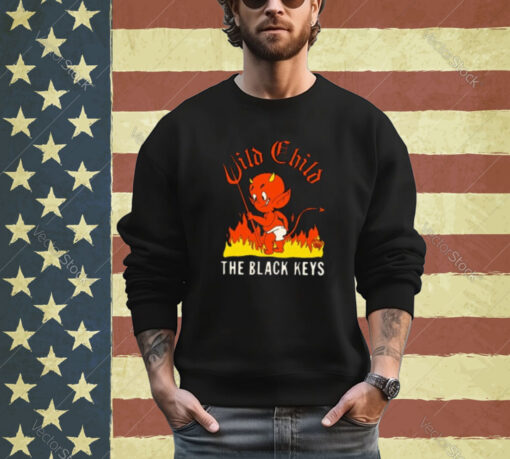 The Black Keys Wild Child Shirt Hoodie Sweat shirt