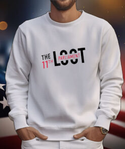 The Loot 11Th Parliament t-shirt