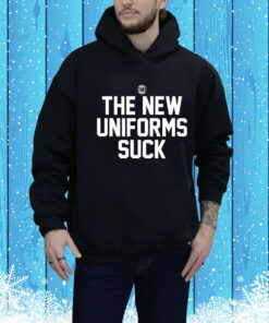 The New Uniforms Suck Hoodie Shirt