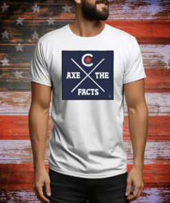 Theo Moudakis Axe The Facts Hoodie Shirts