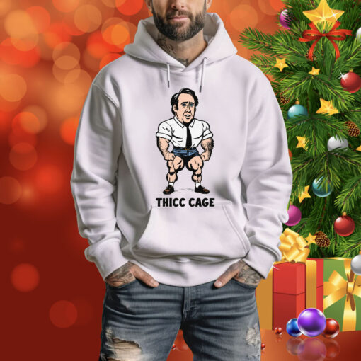 Thicc Cage Hoodie Shirt