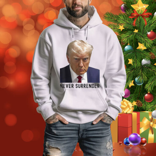 Troy Nehls Donald Trump Never Surrender Hoodie Shirt