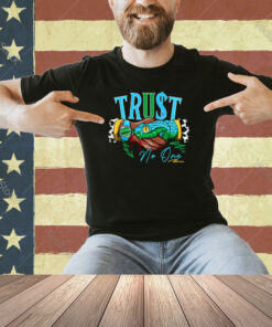 Trust No One Chunky Dunky Matching Tee For Men Women T-Shirt