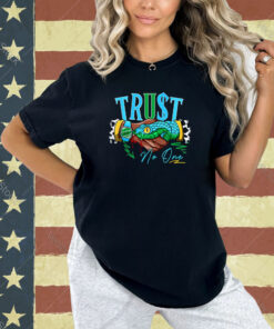 Trust No One Chunky Dunky Matching Tee For Men Women T-Shirt