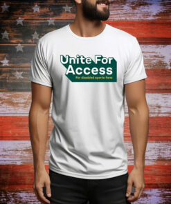 United For Access For Disabled Sports Fans Hoodie TShirts