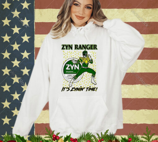 Zyn Ranger It’s Zynin’ Time Shirt